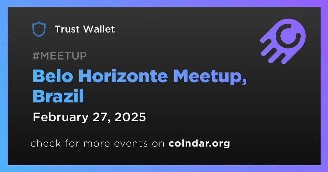 Trust Wallet Meetup in Belo Horizonte
